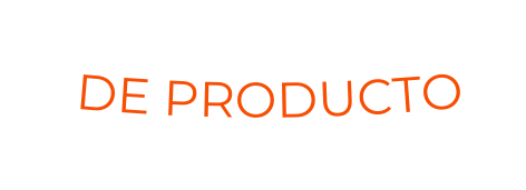DE PRODUCTO
